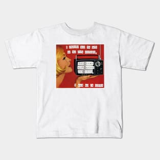 I should not be left to my own devices Kids T-Shirt